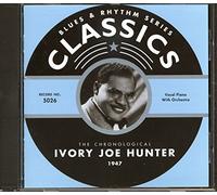 Ivory Joe Hunter - Classics 1947