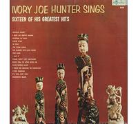 Ivory Joe Hunter - Sings Sixteen of His Greatest Hits