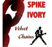 Ivory, Spike - Velvet Chains