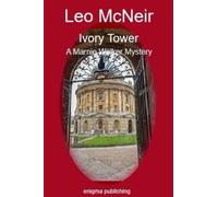 Ivory Tower: A Marnie Walker mystery (The Marnie Walker Mysteries)