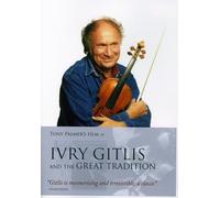 Ivry Gitlis and the Great Tradition (DVD) [NTSC]
