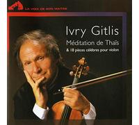 Ivry Gitlis - Meditation de Thais & 18 Famous Pieces for Violin