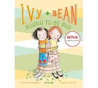 Ivy and Bean #5: Bound to be Bad