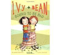 Ivy and Bean Bound to be Bad