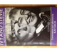 Ivy and Stevie: Conversations with Ivy Compton-Burnett and Stevie Smith