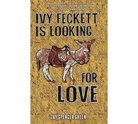 Ivy Feckett is Looking for Love: A Birmingham Romance