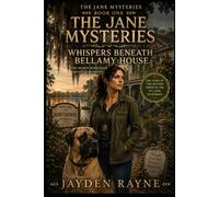 Ivy Jane Mysteries: Whispers Beneath Bellamy House: Book One