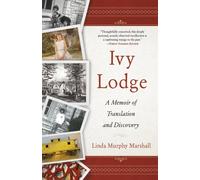 Ivy Lodge : A Memoir of Translation and Discovery
