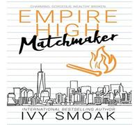 Ivy Smoak Empire High Matchmaker Hardcover Book Ivy Smoak Multicolor