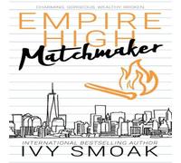 Ivy Smoak Empire High Matchmaker Paperback Book Ivy Smoak Multicolor