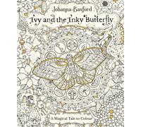 IVY & THE INKY BUTTERFLY COLOURING BOOK by Johanna Basford Paperback Self Help