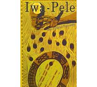 Iwa-Pele: Ifa Quest: The Search for the Source of Santeria and Lucumi