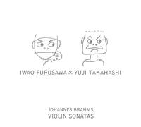 Iwao Furusawa - Brahms:Violin Sonatas No.1-3