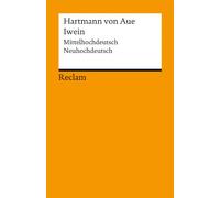 Iwein: Mittelhochdeutsch/Neuhochdeutsch