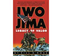 Iwo Jima: Legacy of Valor