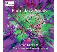 Iwona Glinka & Stanislaw Krolikowski - Flute Jazz Moods