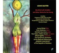 Iwona Glinka; Vicky Stylianou; Michalis Sourvinos; Paul Adam; Helene Sauter; The Symphonic Orchestra of the National Philharmonic "Serghei Lunchevici" of the Republic of Moldova - Louis Sauter: Das Birnly Will Nit Fallen and Other Works for the Young
