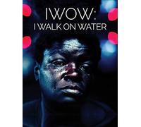IWOW: I Walk On Water