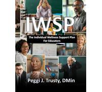 IWSP: The Individual Wellness Support Plan for Educators