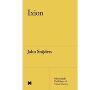 Ixion: Morton Feldman, Notation, Performance Practice and Jackson Pollock: 3 (Drawing Theory)