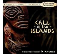 Ixtahuele - Call of the Islands [VINYL]