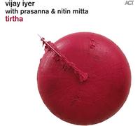 Iyer Vijay - Tirtha
