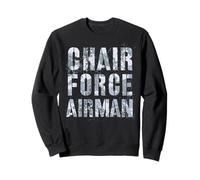 IYKYK CHAIR FORCE AIRMAN Warrior Veteran Military Air Troop Sweatshirt