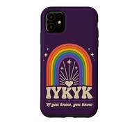 IYKYK If You Know You Know Retro Rainbow Humor Case for iPhone 11