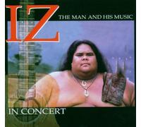 IZ in Concert: The Man and His Music (1999) Audio CD