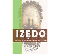 Izedo: Beginners Guide To Learning The Edo Language