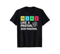 IZIWDORW Men's Funny Science for Think Like A Proton Stay Positive Motivational Physics & Chemistry Tee T Shirt Multicolor