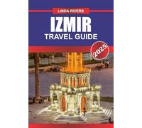 IZMIR Travel Guide 2025: Discover Vibrant Bazaars, Coastal Promenades, and Ancient Ruins in Turkey's Aegean Gem