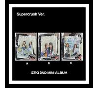IZNA - (3 Set.) IZNA [NOT JUST PRETTY] 2nd Mini Album SUPERCRUSH Ver / 3CD+3Book+3Card+3 Photo+6Poster