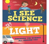 Izzi Howell I See Science: Light Book Izzi Howell Multicolor
