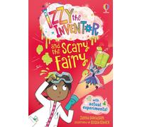 Izzy the Inventor and the Scary Fairy