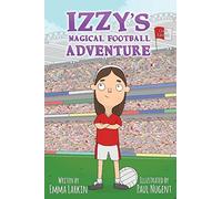 Izzy's Magical Football Adventure Cork Edition