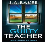 J. A. Baker The Guilty Teacher Paperback Book J. A. Baker Multicolor