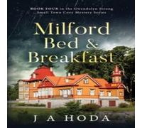 J A Hoda Milford Bed & Breakfast Paperback Book J A Hoda Multicolor
