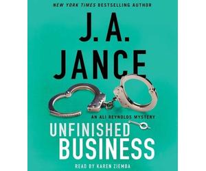 J A Jance Unfinished Business (CD) Ali Reynolds (US IMPORT)