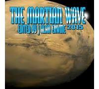 J Alan Erwine The Martian Wave: 2015 Paperback Book J Alan Erwine Multicolor