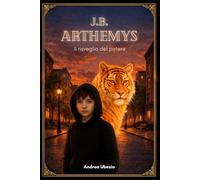 J.B. Arthemys: Il risveglio del potere