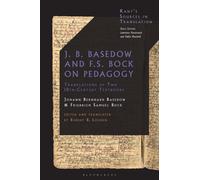 J. B. Basedow and F.S. Bock on Pedagogy : Translations of Two 18th-Century Textbooks