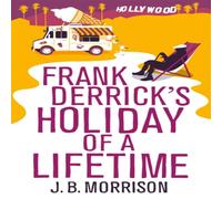 J.B. Morrison Frank Derrick's Holiday of A Lifetime Paperback Book J.B. Morrison Multicolor