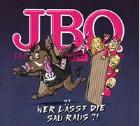 J.B.O. - Wer Lässt Die Sau Raus?!