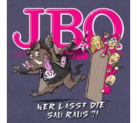 J.B.O. - Wer Lässt Die Sau Raus?!