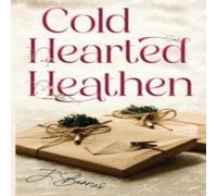 J. Barnes Cold Hearted Heathen Paperback Book J. Barnes Multicolor