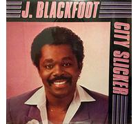 J. Blackfoot - J.BLACKFOOT LP, CITY-SLICKER (US ISSUE EX/EX VINYL)