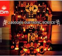 J. Boogie – J. Boogie's Dubtronic Science – CD – US Import