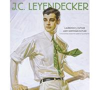 J C Leyendecker: American Imagist