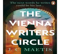 J. C. Maetis The Vienna Writers Circle : A compelling story of love, heartbreak J. C. Maetis Multicolor